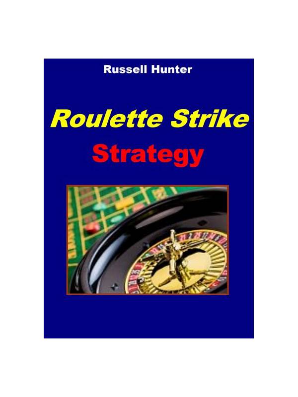 Master the Game The Best Roulette Strike Strategy Pdf Guide