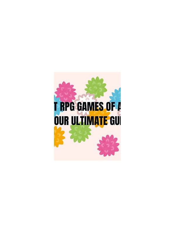 The Best RPG Games PC All Time A Comprehensive Guide